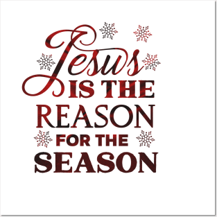 Jesus is the reason for the Season Posters and Art